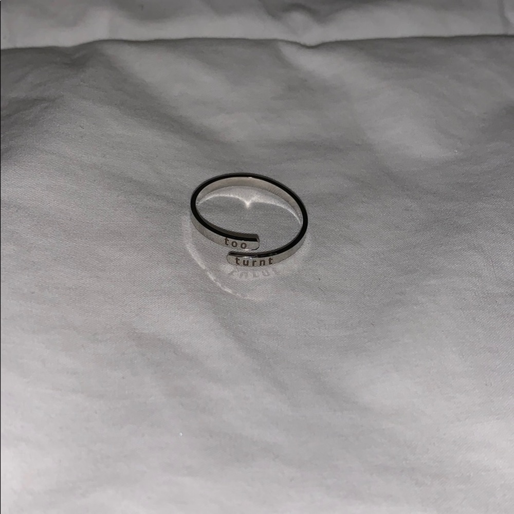 “too turnt” ring